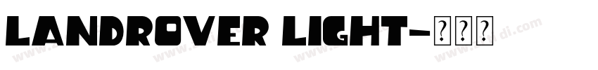 LandRover Light字体转换